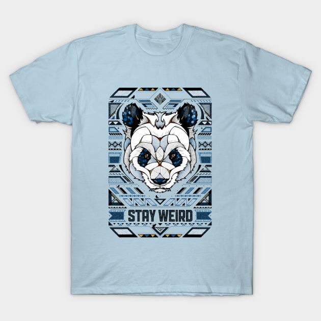 Stay Weird T-Shirt by AndreasPreis